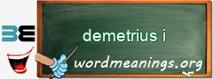 WordMeaning blackboard for demetrius i